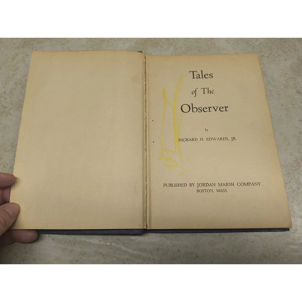 Tales of the Observer- Jordan Marsh Centennial by Richard Edwards,‎ Jr 1950